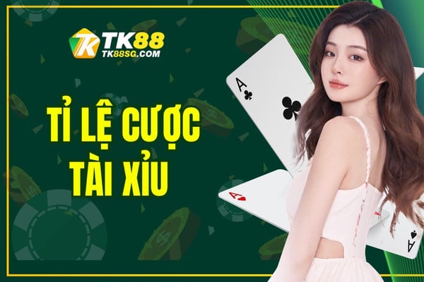 Tỉ lệ cược tài xỉu Thể thao TK88 và bí quyết cược hiệu quả